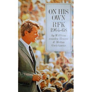 Hardcover On His Own: Rfk 1964-68 Book