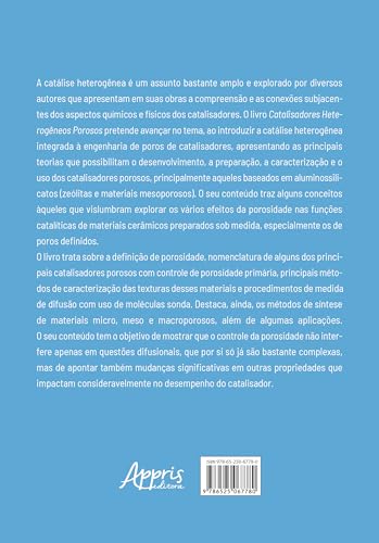 Catalisadores Heterogêneos Porosos: Definições, Propriedades, Caracterizações, Síteses e Aplicações