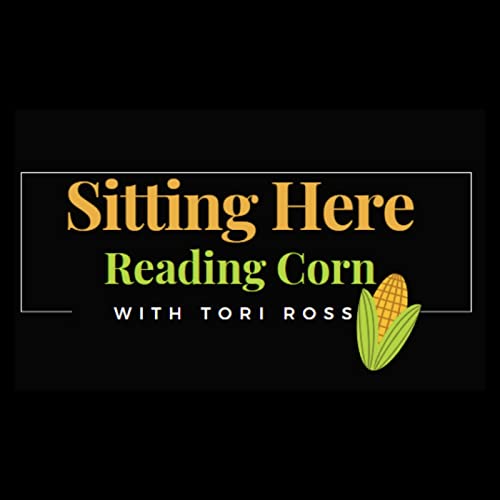 Sitting Here Reading Corn cover art