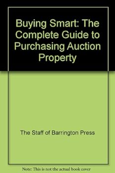 Paperback Buying Smart: The Complete Guide to Purchasing Auction Property Book
