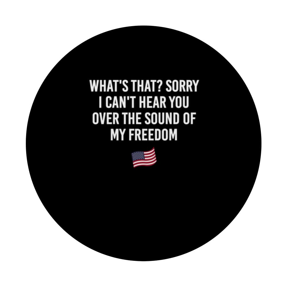 Over The Sound of my Freedom 4th of July American PopSockets Swappable PopGrip, Black - Image 3