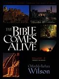 The Bible Comes Alive: A Pictorial Journey Through the Book of Books, Vol. 2: Moses to David