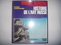 Histoire de l'art russe des origines a la fin du xviieme siecle 2080107461 Book Cover