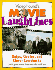 Videohound's Movie Laughlines: Quips, Quotes and Clever Comebacks