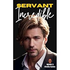 Incredible Servant Book 5 Audiolibro Por Sheila Gates arte de portada