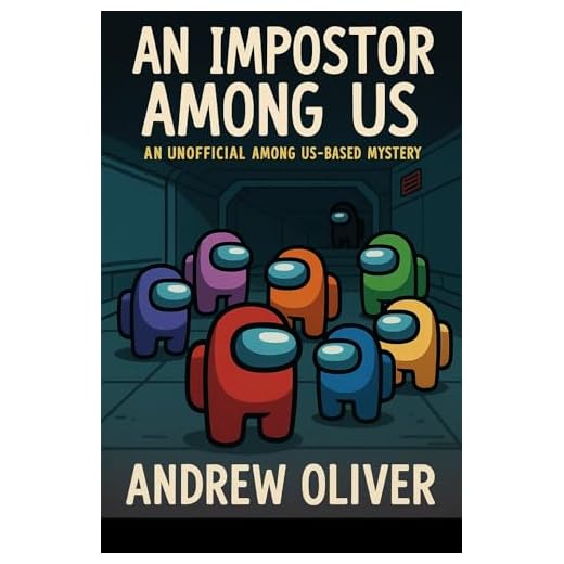 An Imposter Among Us: an unofficial Among Us-based mystery (English Edition)