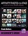 Produktbild Affinity Photo Workbook for iPad - Beginner's Guide: A Step-by-Step Training Manual