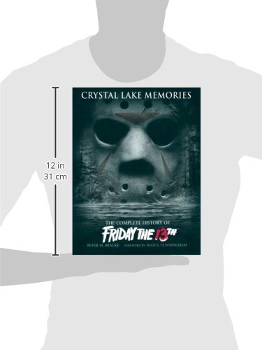 Crystal Lake Memories: The Complete History of Friday the 13th