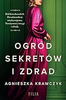 Ogród sekretów i zdrad 838280618X Book Cover