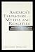 America's Teenagers-Myths and Realities -  Nichols, Sharon L., Paperback