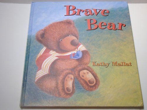 Brave Bear 0802787053 Book Cover