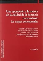 Una aportación a la mejora de la calidad de la docencia universitaria: Los mapas conceptuales (Ciencias Sociales) 8495075385 Book Cover