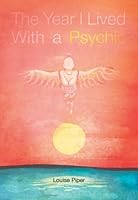 The Year I Lived With a Psychic 1987849744 Book Cover
