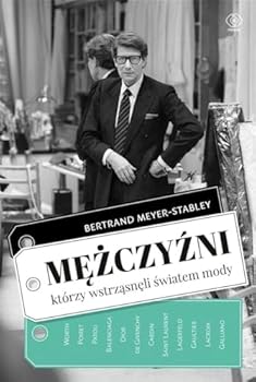 Hardcover Mezczyzni, ktorzy wstrzasneli swiatem mody (Polish Edition) [Polish] Book