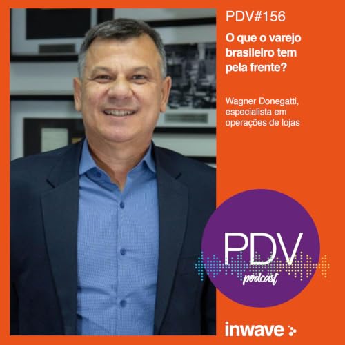 156- O que o varejo brasileiro tem pela frente?