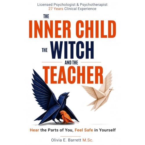 The Inner Child, The Witch and The Teacher Audiolibro Por Olivia E. Barrett M.Sc. arte de portada