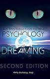 An Introduction to the Psychology of Dreaming, 2nd Edition