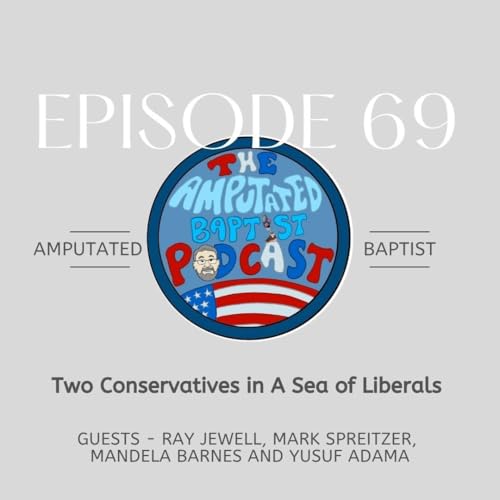 069 - Two Conservatives in a Sea of Liberals