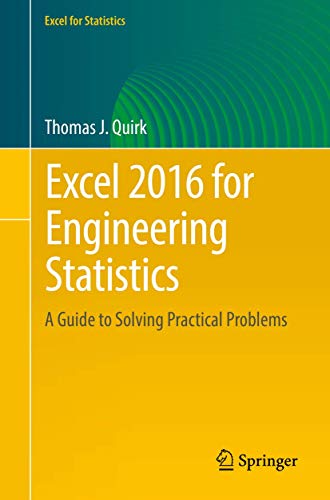 Excel 2016 for Engineering Statistics: A Guide to Solving Practical Problems (Excel for Statistics) view 2