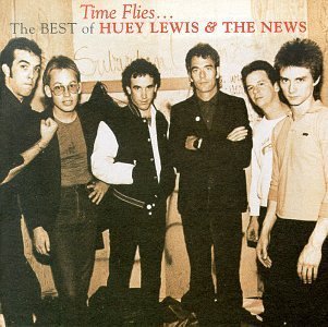 Time Flies: The Best of Huey Lewis & the News by Huey Lewis & The News