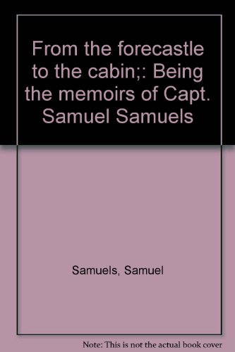 From the forecastle to the cabin;: Being the me... B00085SL44 Book Cover