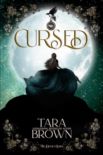 Cursed: A Dark Paranormal Romance (The Devil's Roses)
