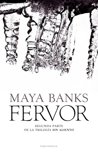 Fervor (Sin aliento 2) (Spanish Edition)