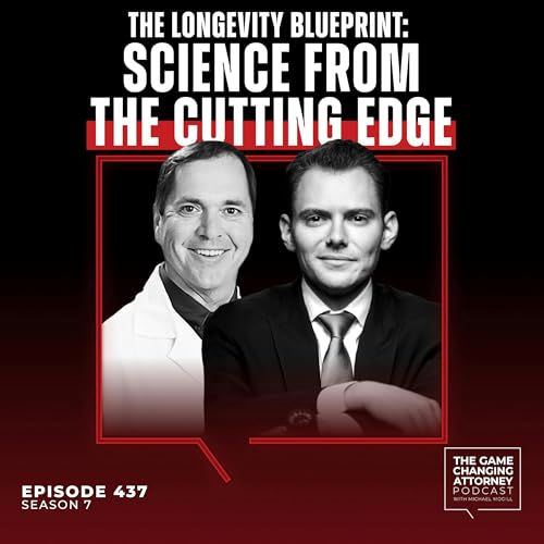 437. The Longevity Blueprint: Science From the Cutting Edge