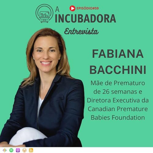 #059 - Episódio 59: Entrevista Fabiana Bacchini