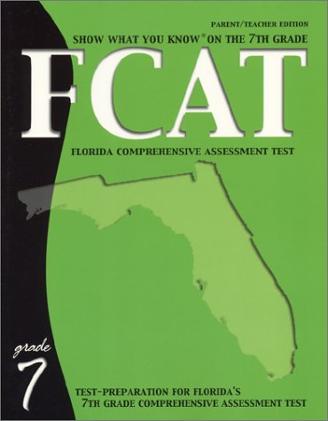 Show What You Know on the 7th Grade Fcat 1884183891 Book Cover