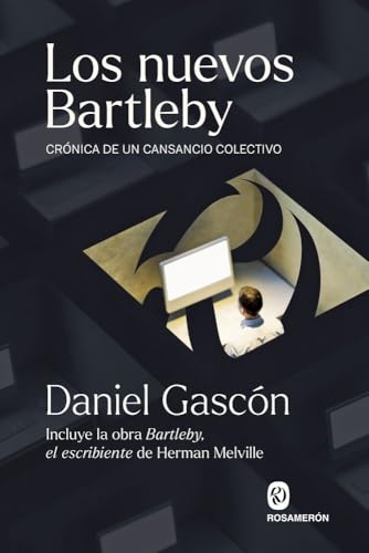 Los nuevos Bartleby: Crónica de un cansancio colectivo