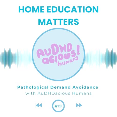 Home Educating a child with Pathological Demand Avoidance