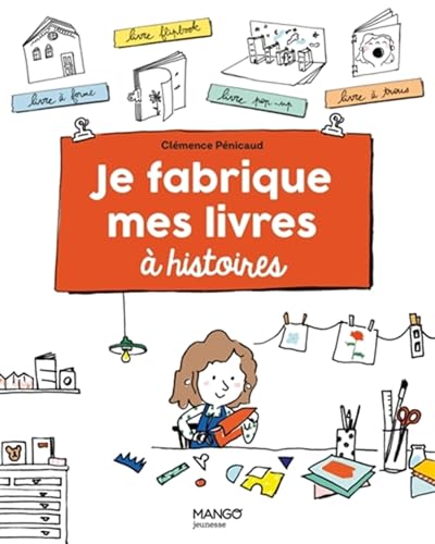 Je fabrique mes livres Ă histoires