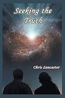 Seeking the Truth 1681811391 Book Cover