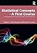 Statistical Concepts - A First Course: A First Course