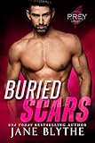 Buried Scars (Prey Security: Bravo Team Book 5)