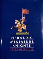 Heraldic Miniature Knights 0946819270 Book Cover