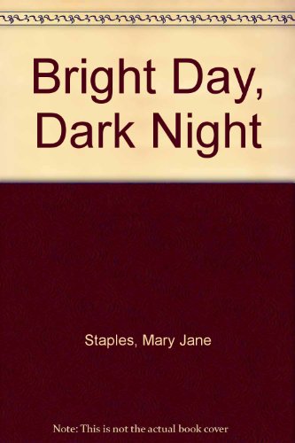 Bright Day, Dark Night 0593044819 Book Cover