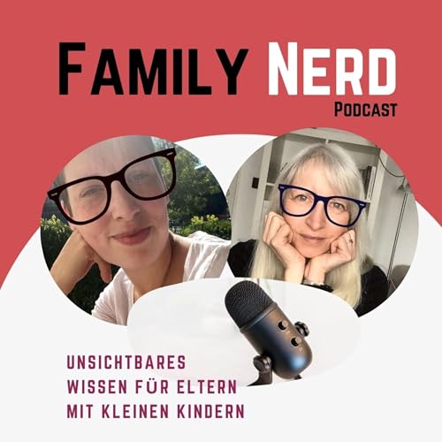 『FamilyNerd Podcast: Unsichtbares Wissen f&uuml;r Eltern mit kleinen Kindern』のカバーアート