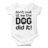 Don't Look At Me, The Dog Did It! - Blame The Pet Animal Lover - Cute One-Piece Infant Baby Bodysuit...