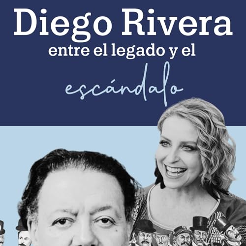 La pared y el profeta. Diego Rivera: entre su vida y su legado | Narraci&oacute;n de Elisa Queijeiro cover art