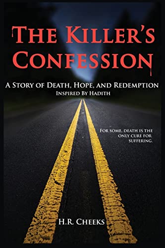 The Killer's Confession: Inspired by Hadith