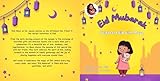 Photo Gallery eid mubarak : celebrate eid with maya (mummy & maya books) (english edition) Photo Gallery eid mubarak : celebrate eid with maya (mummy & maya books) (english edition)