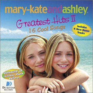 "Mary Kate and Ashley Olsen - Greatest Hits, Vol.