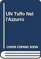 Tuffo Nell'Azzurro 8886397860 Book Cover