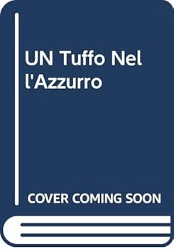 Paperback UN Tuffo Nell'Azzurro [Italian] Book