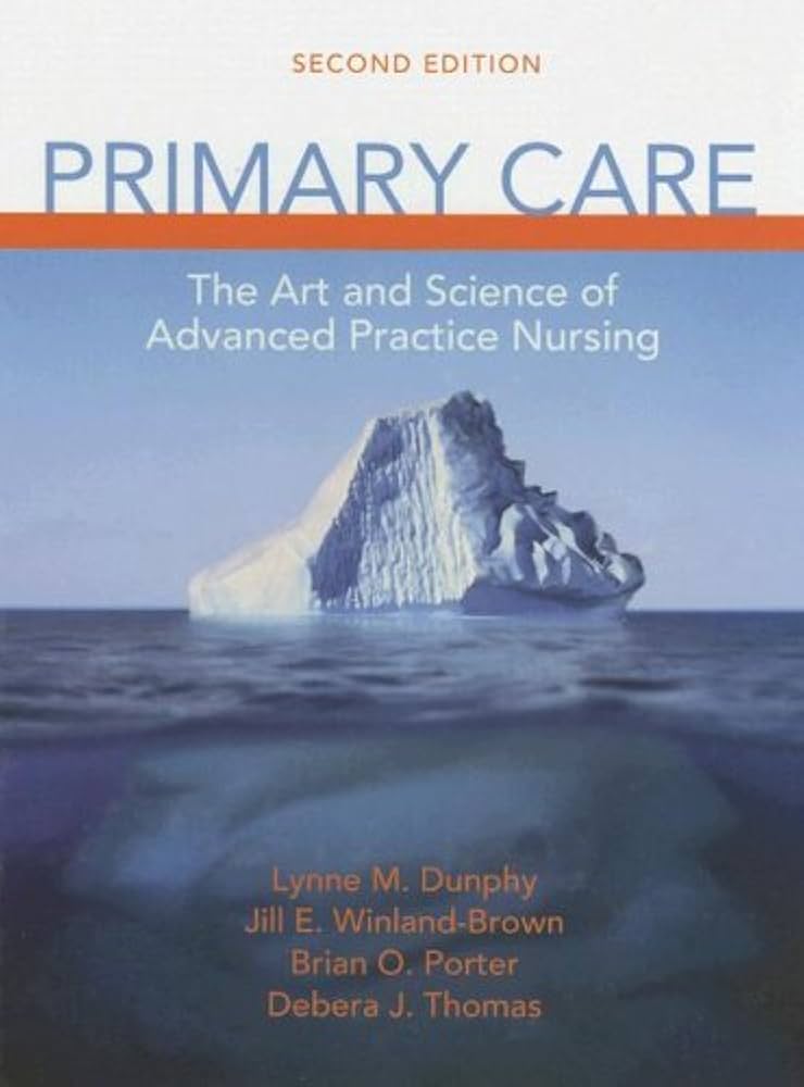 Primary Care: Art and Science of Advanced Practice Nursing Primary Care: Art and Science of Advanced Practice Nursing