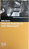 Wenn ein Reisender in einer Winternacht. SZ-Bibliothek Band 50 - Italo Burkhart Kroeber Calvino 