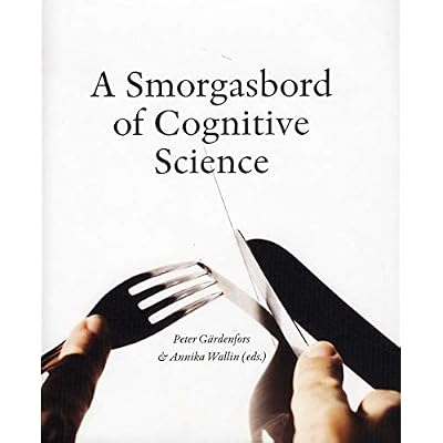 A Smorgasbord of Cognitive Science
