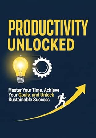 Amazon.com: The Ultimate Productivity Blueprint: Master Time and ...
